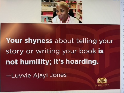 Luvvie Ajayi Jones chides us to not hold our stories in. "Your shyness about telling your story or writing your book is not humility, it's hoarding."